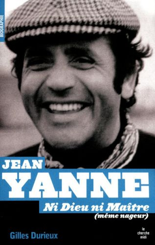 Jean Yanne. Ni Dieu ni Maître (même nageur)