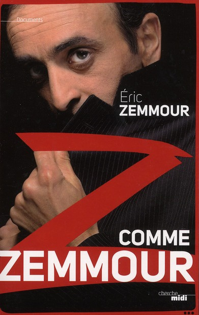 Z comme Zemmour