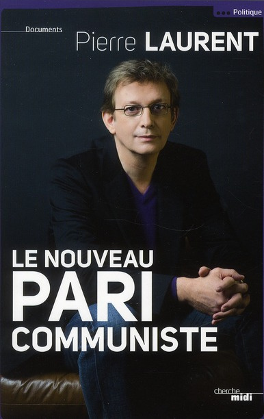 Le nouveau pari communiste