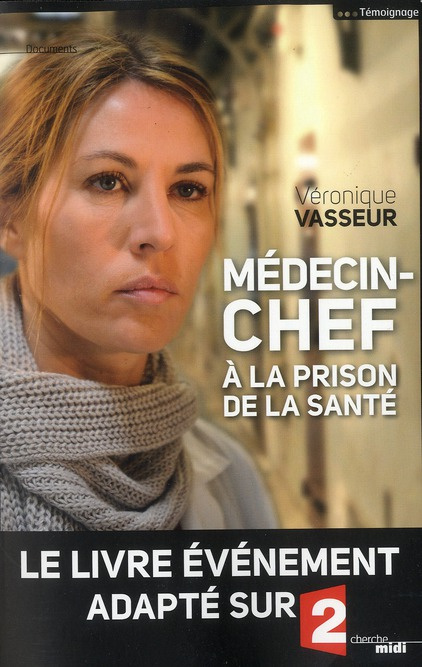 Médecin-chef à la prison de la santé