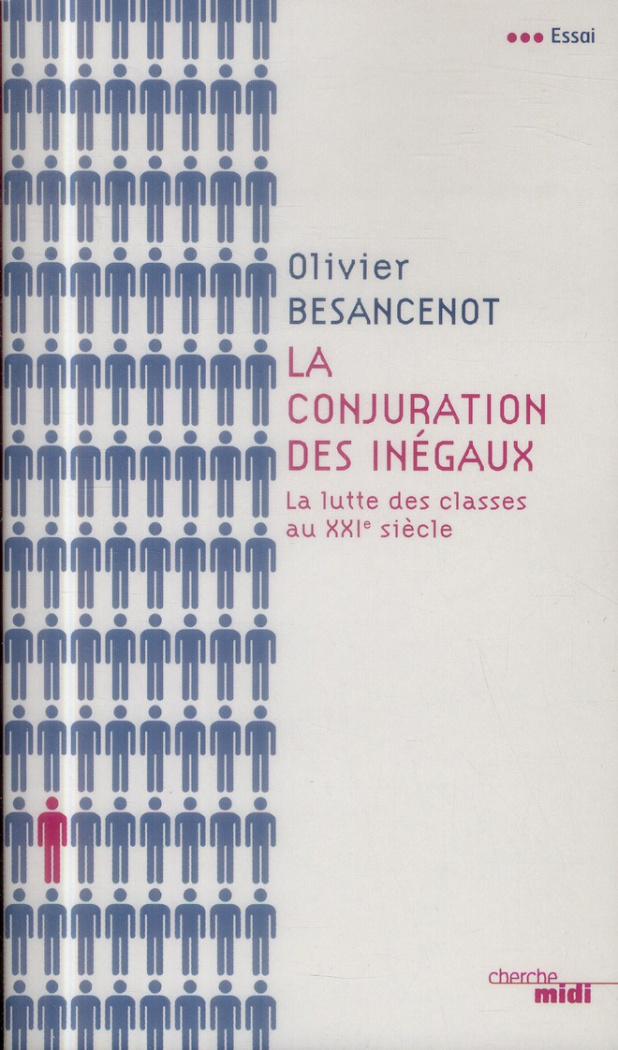La conjuration des inégaux. La lutte des classes au XXIe siècle