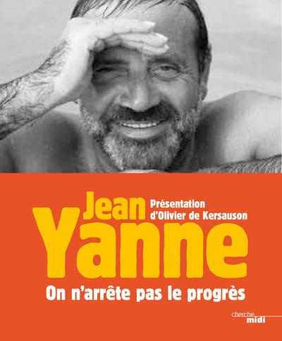 On n'arrête pas le progrès