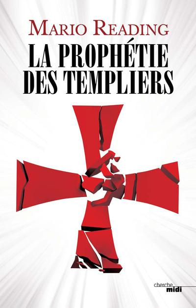 La prophétie des Templiers