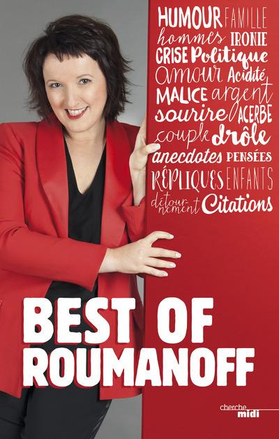 Best of Roumanoff. Pensées, répliques et anecdotes