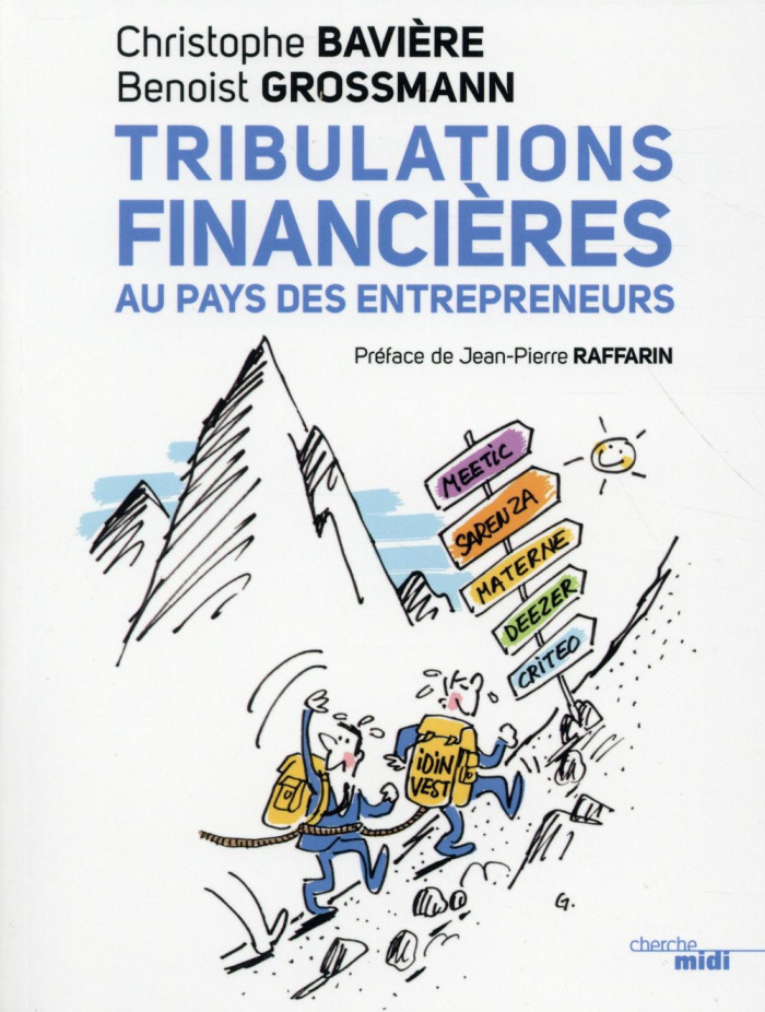 Tribulations financières au pays des entrepreneurs