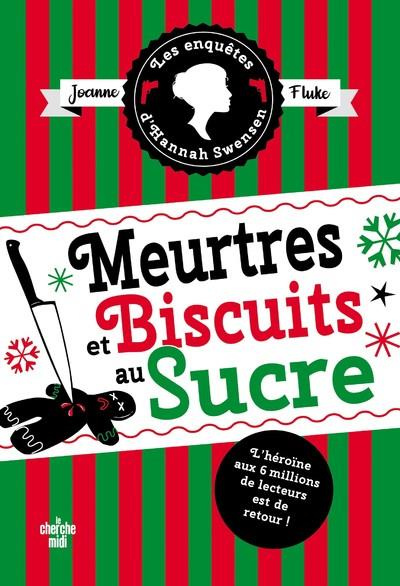 Les enquêtes d'Hannah Swensen/06/Meurtres et biscuits au sucre