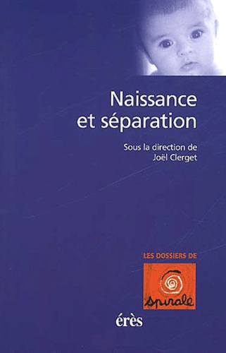 Naissance et séparation