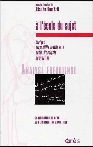Analyse Freudienne Presse N° hors série 2003 : A l'école du sujet