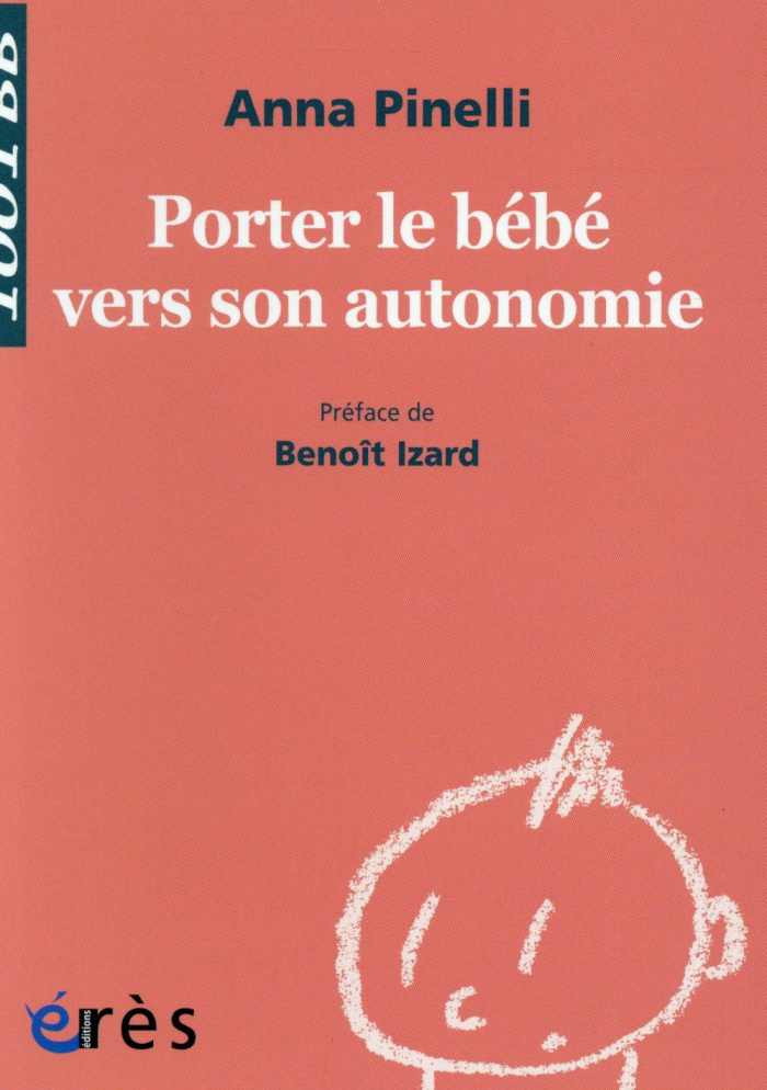 Porter le bébé vers son autonomie