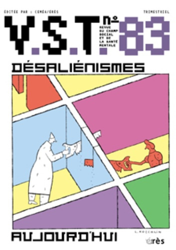 VST N° 83 : Désaliénisme aujourd'hui