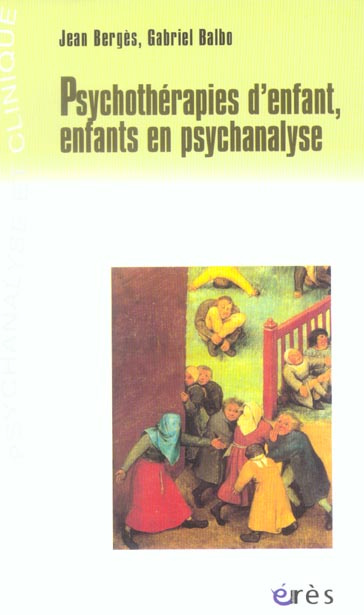 Psychothérapies d'enfant, enfants en psychanalyse