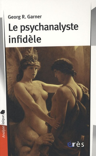 Le psychanalyste infidèle