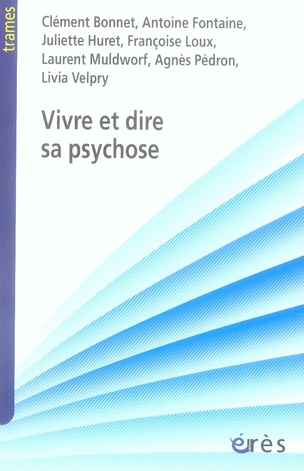 Vivre et dire sa psychose