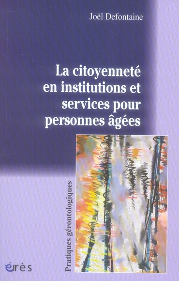 La citoyenneté en institutions et services pour personnes agées