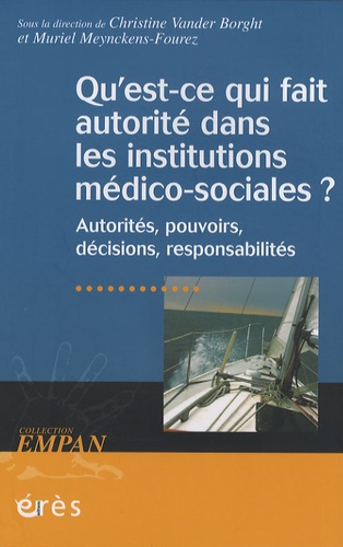 Qu'est ce qui fait autorité dans les institutions médico-sociales ?