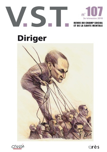 VST N° 107, 3e trimestre 2010 : Diriger