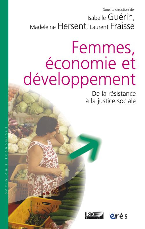 Femmes, économie et développement. De la résistance à la justice sociale