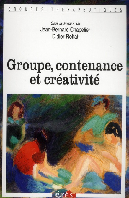 Groupe, contenance et créativité