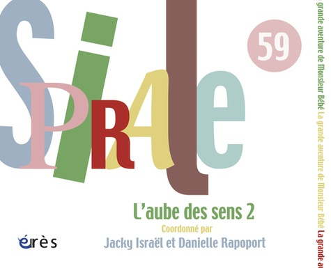 Spirale N° 59, Septembre 2011 : L'aube des sens. Tome 2