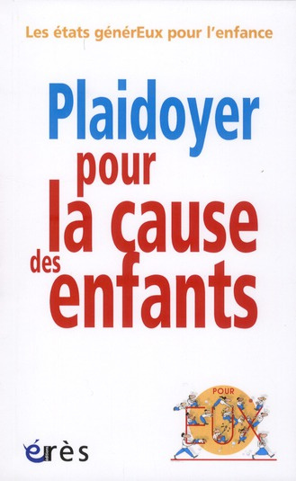 Plaidoyer pour la cause des enfants