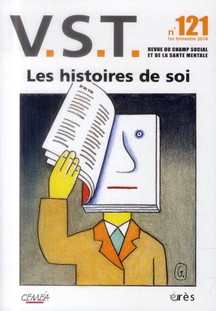VST N° 121, 1er trimestre 2014 : Les histoires de soi