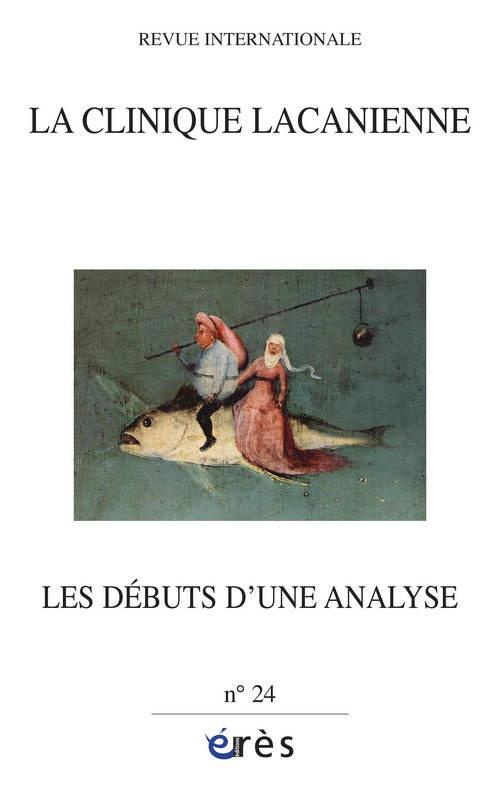 La clinique lacanienne N° 24 : Les débuts d'une analyse