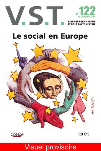 VST N° 122, 2e trimestre 2014 : Le social en Europe