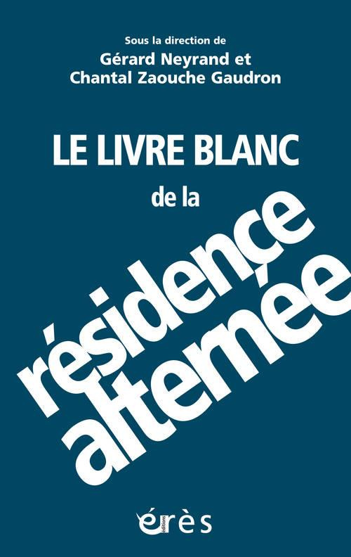 Le livre blanc de la résidence alternée. Penser la complexité