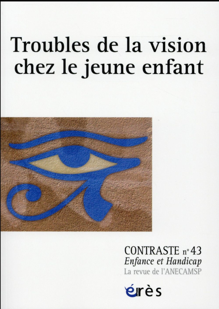 Contraste N° 43 : Troubles de la vision chez le jeune enfant