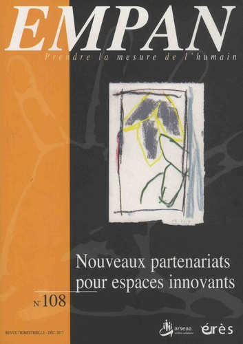 Empan N° 108, décembre 2017 : Nouveaux partenariats pour espaces innovants