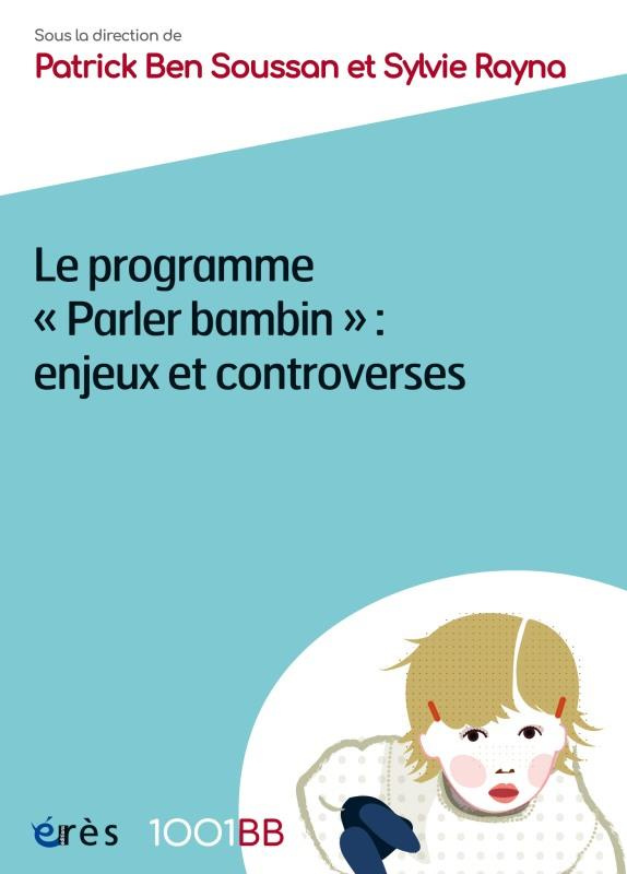 Le programme "Parler bambin" : enjeux et controverses
