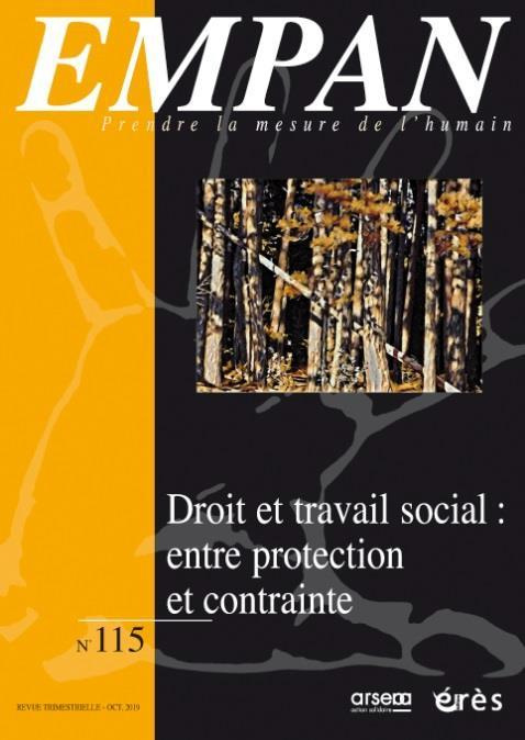Empan N° 115 : Droit et travail social. Entre protection et contrainte