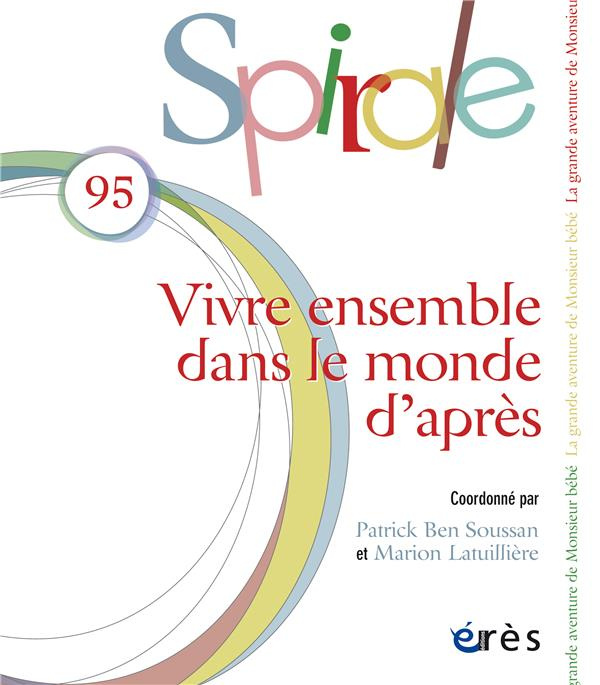 Spirale N° 95, octobre 2020 : Vivre ensemble dans le monde d'après