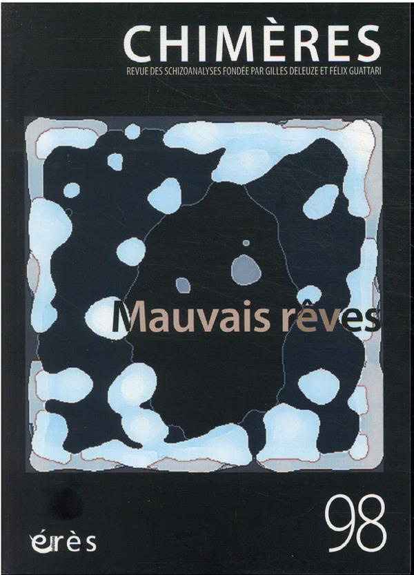 Chimères N° 98, septembre 2021 : Mauvais rêves