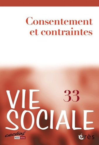 Vie Sociale N° 33 : Consentement et contraintes
