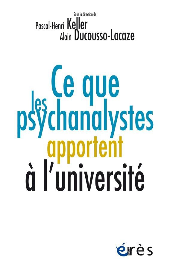Ce que les psychanalystes apportent à l'université