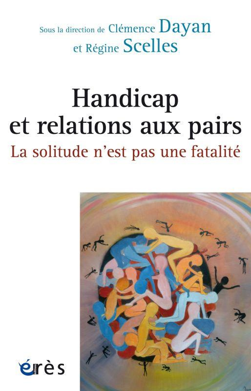 Handicap et relations aux pairs. La solitude n'est pas une fatalité