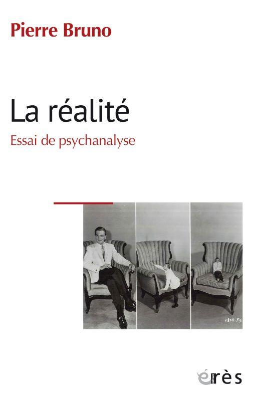 La réalité. Essai de psychanalyse