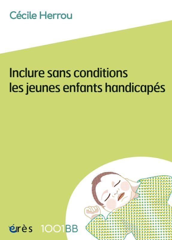 Inclure sans conditions les jeunes enfants handicapés