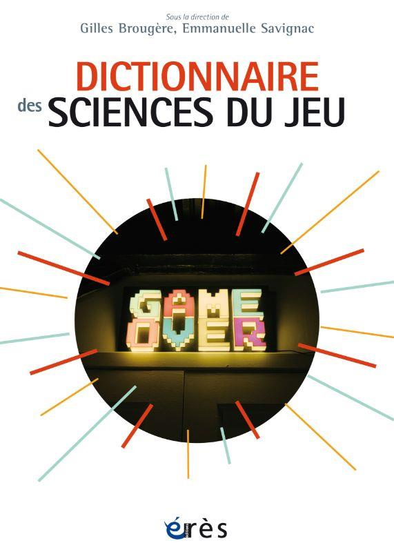 Dictionnaire des sciences du jeu