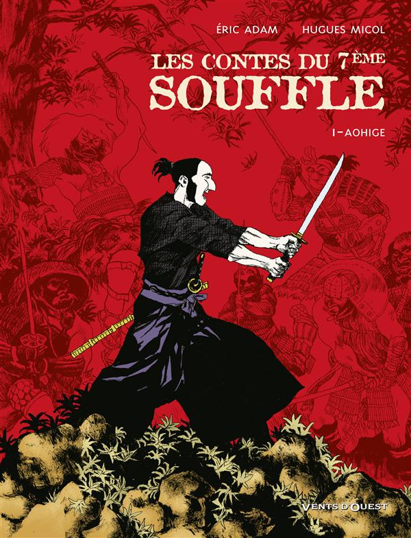 Les Contes du 7e Souffle Tome 1 : Aohige