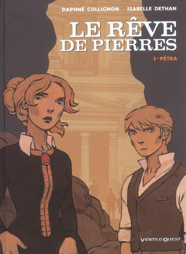 Le rêve de pierres Tome 1 : Pétra