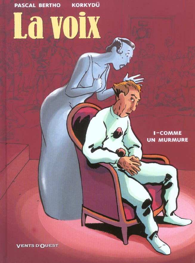 La voix Tome 1 : Comme un murmure