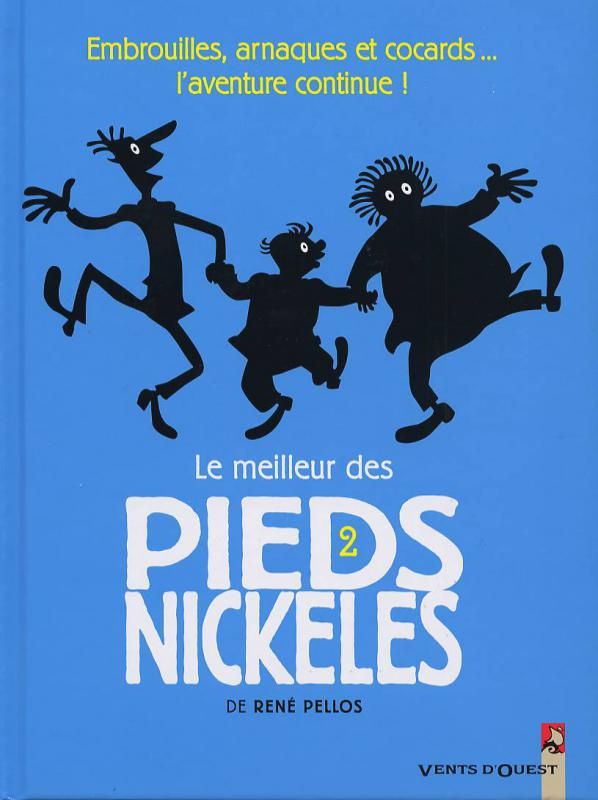 Le meilleur des Pieds Nickelés Tome 2