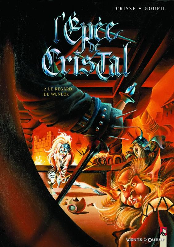 L'Epée de Cristal Tome 2 : Le regard de Wenlok
