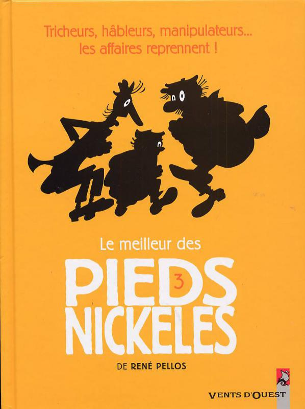 Le meilleur des Pieds Nickelés Tome 3