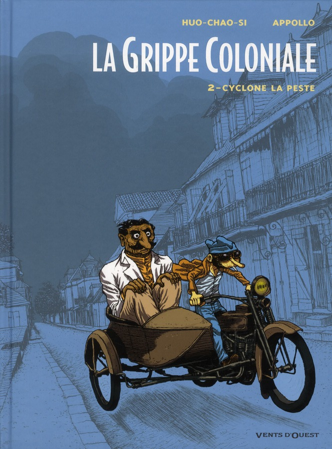 La grippe coloniale Tome 2 : Cyclone la peste