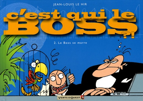 C'est qui le boss/2/Le Boss se marre