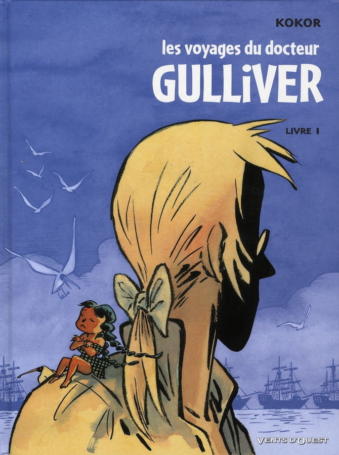Les voyages du docteur Gulliver Tome 1