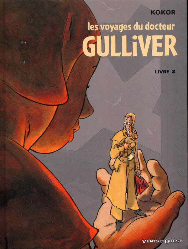 Les voyages du docteur Gulliver Tome 2